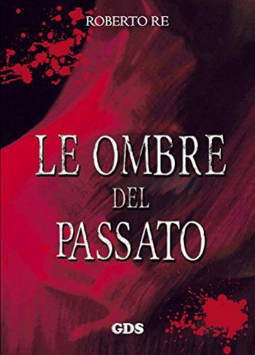 Le ombre del passato