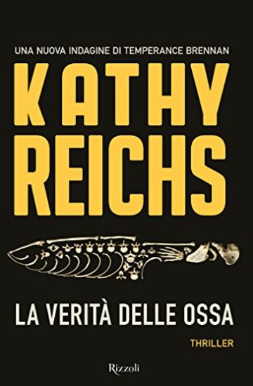 La verità delle ossa (Rizzoli best)