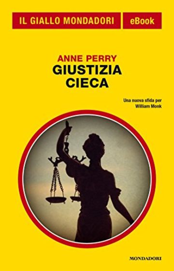 Giustizia cieca (Il Giallo Mondadori)