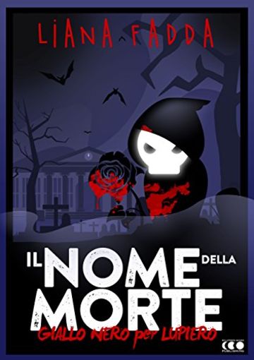 Il nome della morte (GialloNero X Lupiero)