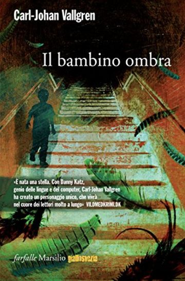 Il bambino ombra (Farfalle)