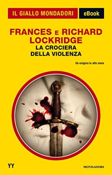 La crociera della violenza (Il Giallo Mondadori)