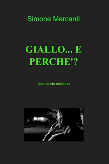 GIALLO... E PERCHE'?