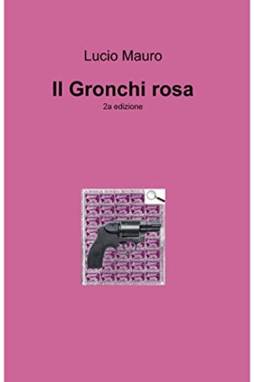 Il Gronchi rosa