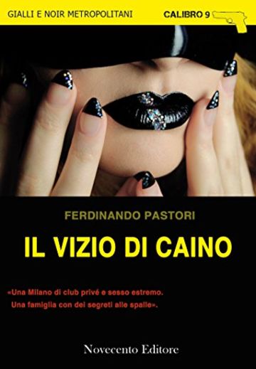 Il vizio di Caino (Calibro 9)