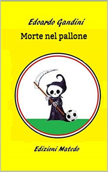 Morte nel pallone