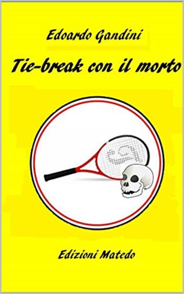 Tie-break con il morto