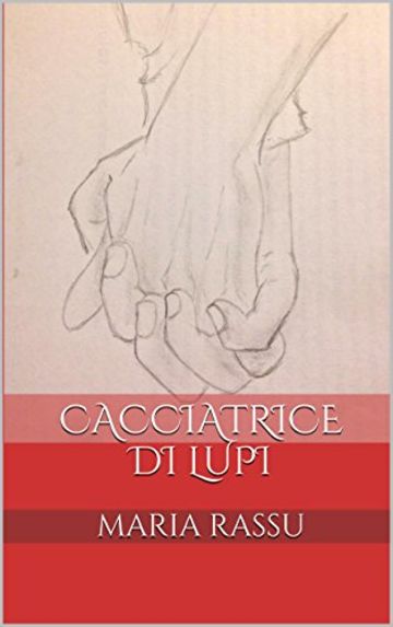 Cacciatrice di Lupi