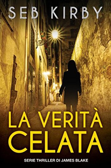 La verità celata: Serie thriller di James Blake