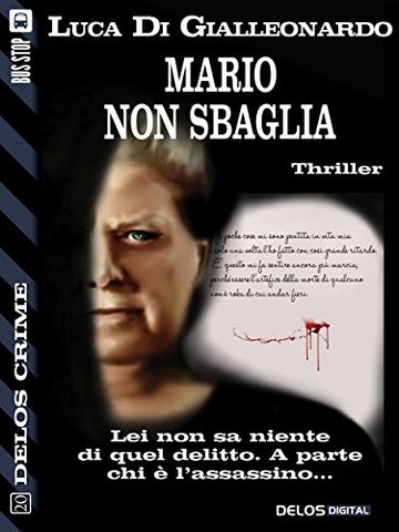 Mario non sbaglia (Delos Crime)