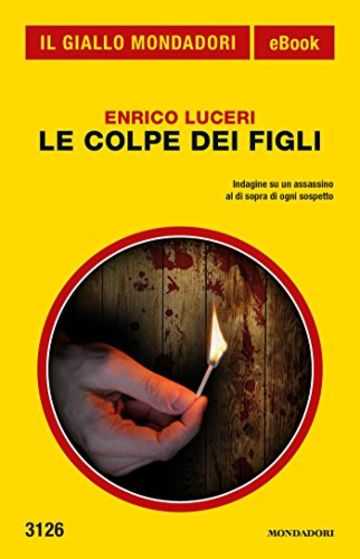 Le colpe dei figli (Il Giallo Mondadori)