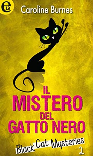 Il mistero del gatto nero (eLit)