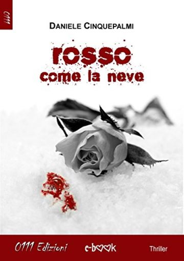 Rosso come la neve