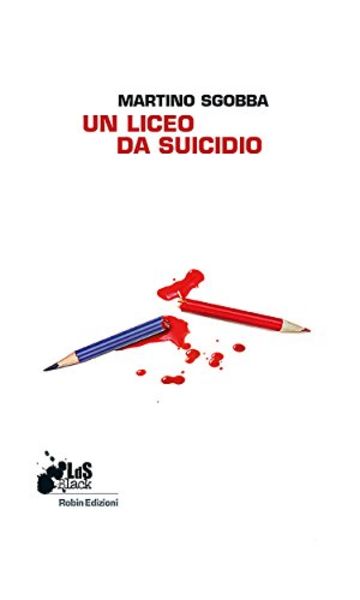 Un liceo da suicidio (I libri da scoprire)