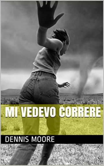 Mi Vedevo Correre