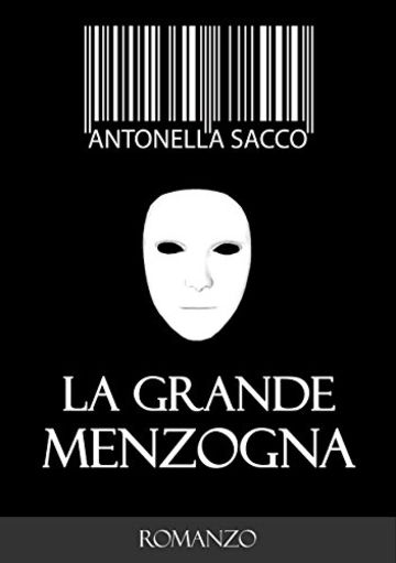 La grande menzogna