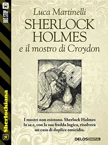 Sherlock Holmes e il mostro di Croydon (Sherlockiana)