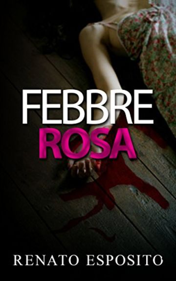 FEBBRE ROSA VARIANT