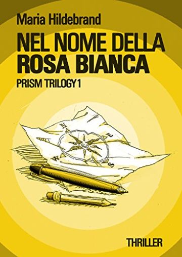 Nel nome della Rosa Bianca