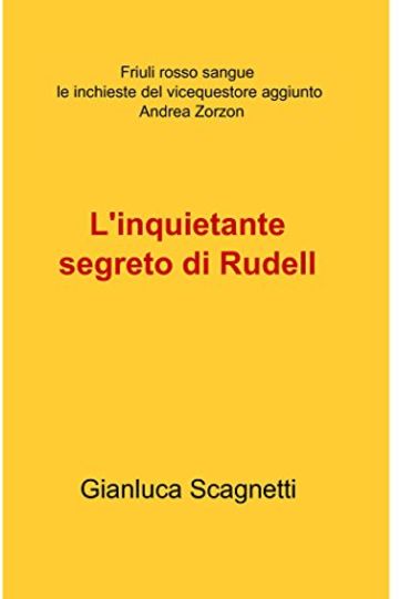 L'inquietante segreto di Rudell