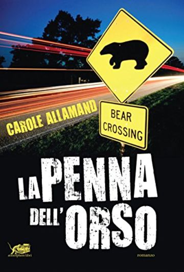 La penna dell'orso (Biblioteca dell'acqua)