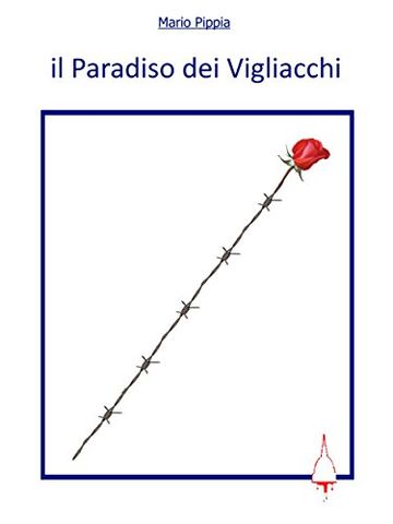 Il paradiso dei vigliacchi