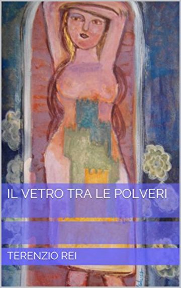 Il vetro tra le polveri