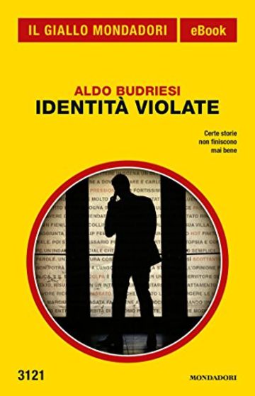 Identità violate (Il Giallo Mondadori)