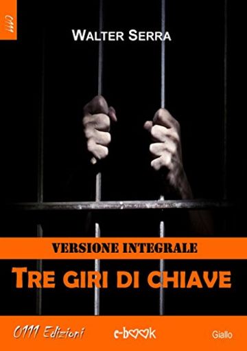 Tre giri di chive - Versione integrale