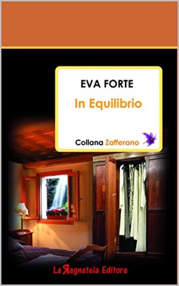 In Equilibrio (Collana Zafferano Vol. 2)