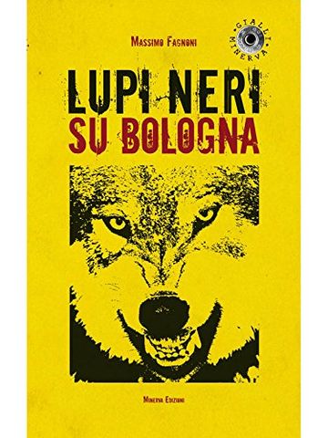 Lupi neri su Bologna