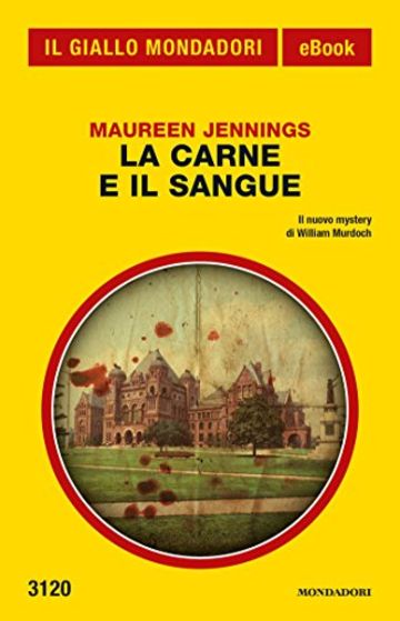 La carne e il sangue (Il Giallo Mondadori)