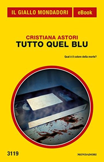 Tutto quel blu (Il Giallo Mondadori)