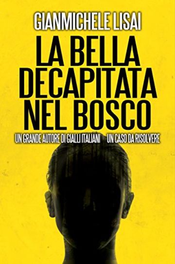 La bella decapitata nel bosco (Giallo Natale Vol. 8)