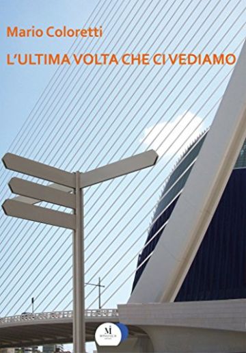 L'ultima volta che ci vediamo