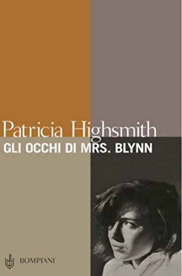 Gli occhi di Mrs. Blynn (Narratori stranieri)