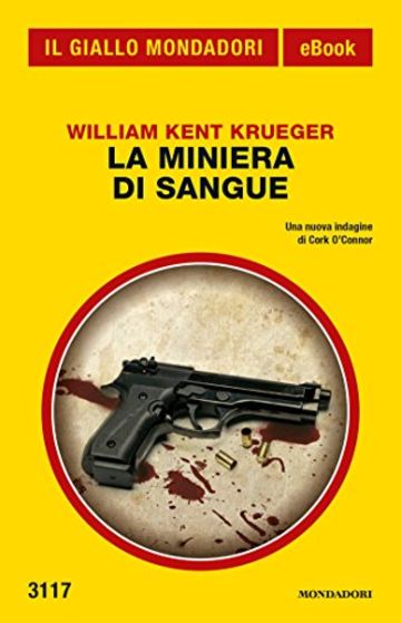 La miniera di sangue (Il Giallo Mondadori)