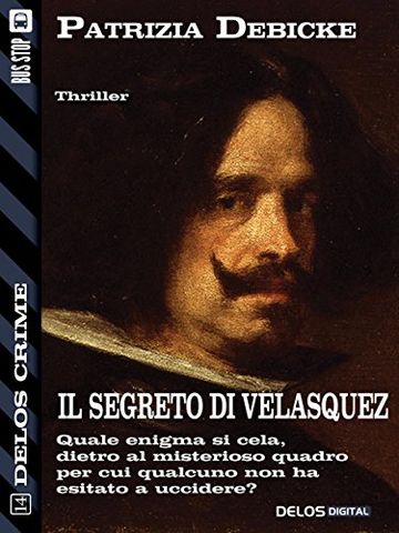 Il segreto di Velasquez (Delos Crime)