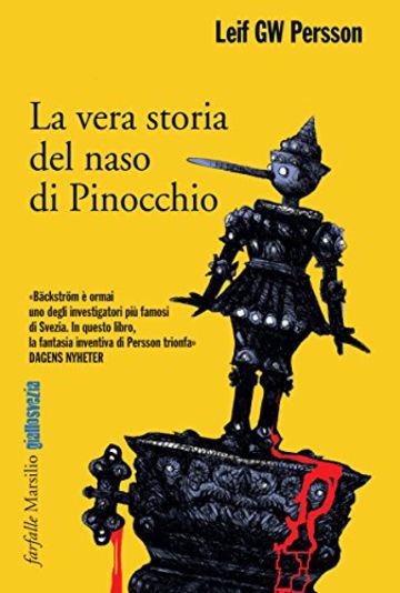 La vera storia del naso di Pinocchio (Farfalle)