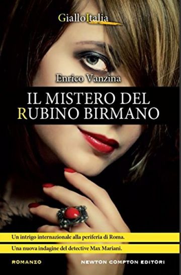 Il mistero del rubino birmano (Le indagini del detective Mariani Vol. 2)