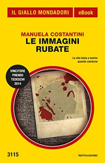 Le immagini rubate (Il Giallo Mondadori)