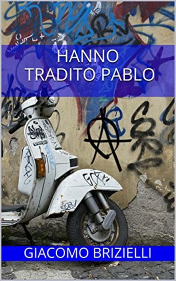 Hanno tradito Pablo (indies g&a)