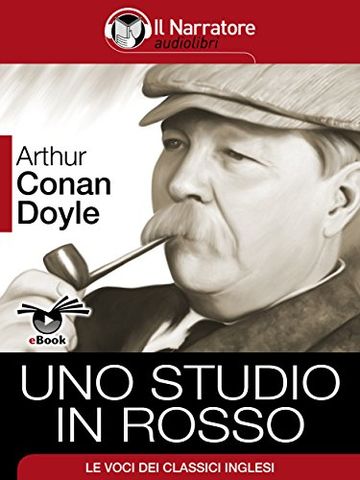 Sherlock Holmes. Uno studio in rosso