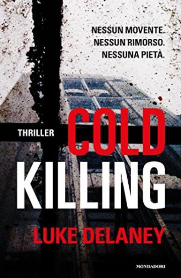 Cold killing