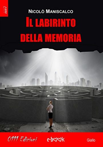 Il labirinto della memoria