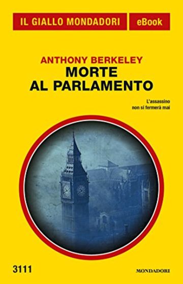 Morte al Parlamento (Il Giallo Mondadori)