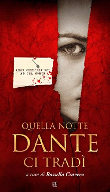 Quella notte Dante ci tradì