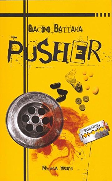 Pusher (NARRATIVA MINERVA)