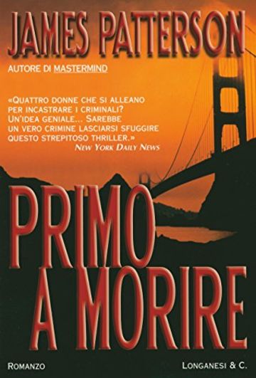 Primo a morire: Un'indagine delle donne del Club Omicidi (Longanesi Thriller)