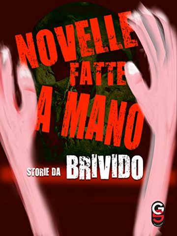 Storie da Brivido (Novelle Fatte a Mano Vol. 2)